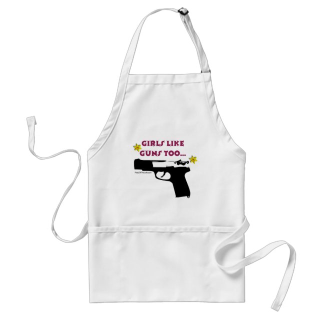 Girls Like Guns Too Standard Apron (Front)