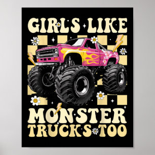 Girls Like Monster Trucks Too Funny Pink Monster T Poster