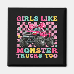 Girls like monster trucks too pink bow truck forGi Magnet