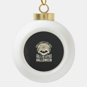 Girls Like Witches Halloween Bat Design_1 Ceramic Ball Christmas Ornament
