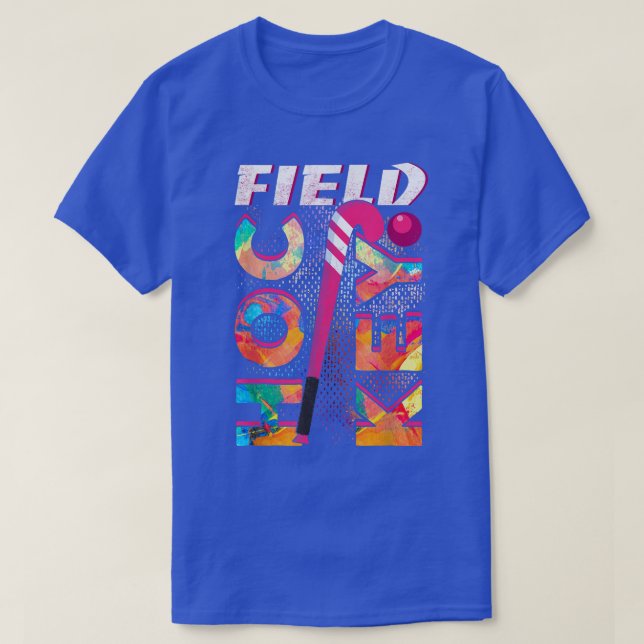 Girls Love Field Hockey Fun Birthday Gifts  T-Shirt (Design Front)