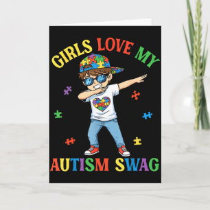 Girls Love My Autism Swag Dabbing Boy Puzzle Piece Card