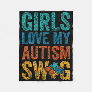 Girls Love My Autism Swag Support Autist Autists A Fleece Blanket