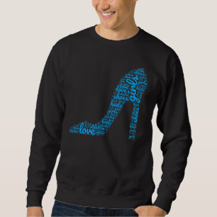 Girls Love Shoes Women Stiletto High Heels Shoe Fu Sweatshirt