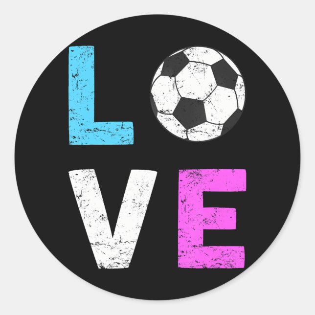 Girls Love Soccer I Love Soccer Cool Sport Player Classic Round Sticker (Front)