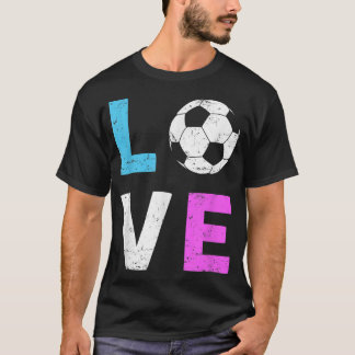 Girls Love Soccer I Love Soccer Cool Sport Player  T-Shirt