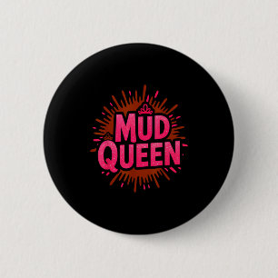Girls mud queen run mudding diva muddy buddies 6 cm round badge