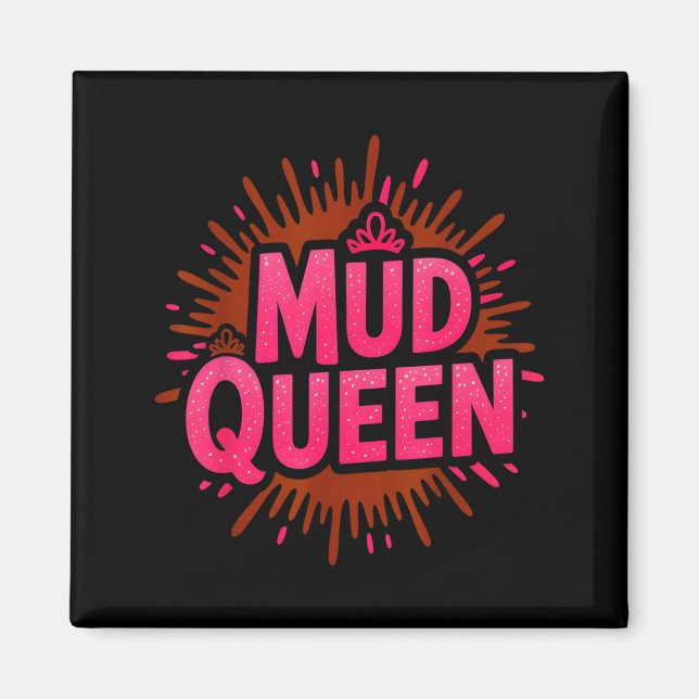 Girls mud queen run mudding diva muddy buddies magnet (Front)