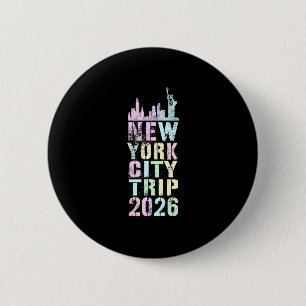 Girls new york city trip 2026 vacation usa trip 6 cm round badge