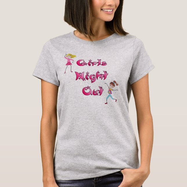 Girl's Night Out Apparel T-Shirt (Front)