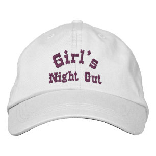 Girl's Night Out Funny Embroidered Hat