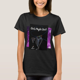 Girls Night Out T-Shirt