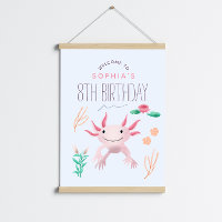 Girls Pink Kawaii Axolotl Birthday Welcome Sign