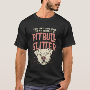 Girls Pitbull Glitter Hair Dog Lover - Mothers Day T-Shirt