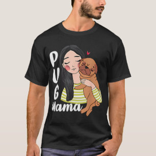 Girls Pug Mama, Womens Dog Face, Best Dog Mum Ever T-Shirt