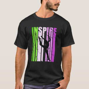 Girls Rhythmic Gymnastics Inspire Daughter Fan Fem T-Shirt