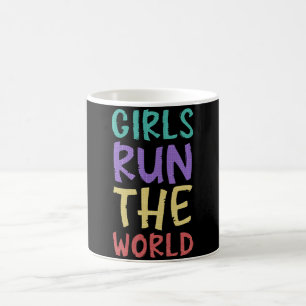 Girls Run The World Feminist Coffee Mug