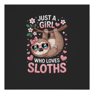 Girls Sloth T-Shirt Poster
