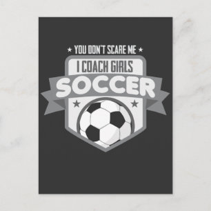 Girls Soccer Coach Scare Team Trainer Football Postcard