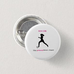 Girls Soccer - This princess wears cleats! Button