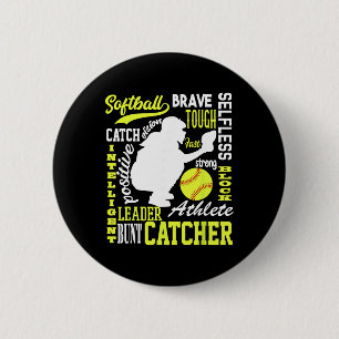 Girls Softll Catcher Great For Teens Traits Of A C 6 Cm Round Badge