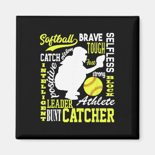Girls Softll Catcher Great For Teens Traits Of A C Magnet