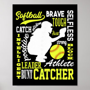 Girls Softll Catcher Great For Teens Traits Of A C Poster