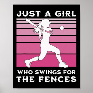 Girls Softll Just A Girl Who Swings For The Fences Poster