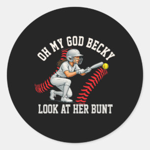 Girls Softll Player Bunt Pun Look At Her Bunt Funn Classic Round Sticker