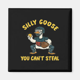 Girls Softll Silly Goose Catcher You Can’t Steal F Magnet