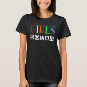 Girls Squad Friends forever Best friend friendship T-Shirt