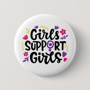 Girls Support Girls 6 Cm Round Badge