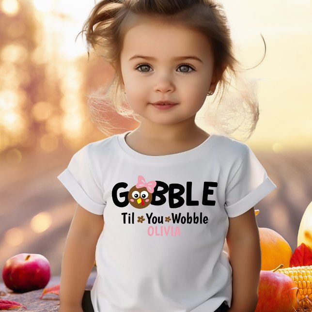 Girls Thanksgiving Cute Turkey Gobble Name Baby T-Shirt (Creator Uploaded)