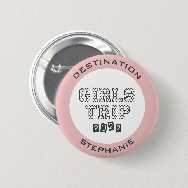 Girls Trip 2022 Girls Weekend Vacation Custom 6 Cm Round Badge (Front & Back)