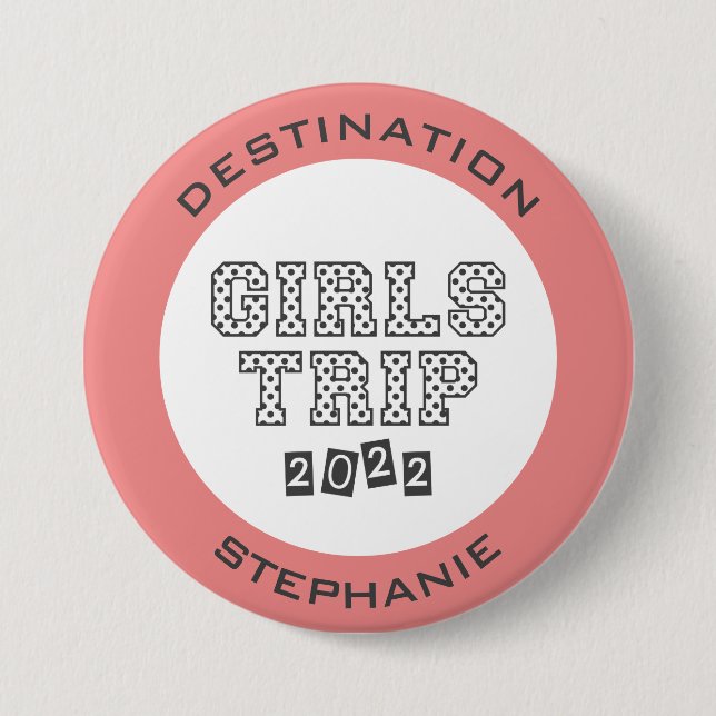 Girls Trip 2022 Girls Weekend Vacation Custom 7.5 Cm Round Badge (Front)