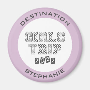 Girls Trip 2022 Girls Weekend Vacation Custom Magnet