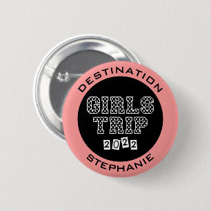 Girls Trip 2022 Girls Weekend Vacation Getaway 6 Cm Round Badge