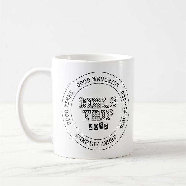 Girls Trip 2022 Girls Weekend Vacation Getaway Coffee Mug (Left)