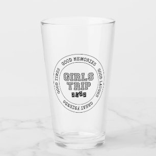 Girls Trip 2022 Girls Weekend Vacation Getaway Glass