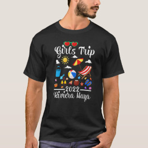 Girls Trip 2022 Summer Vacation Mexico Riviera May T-Shirt