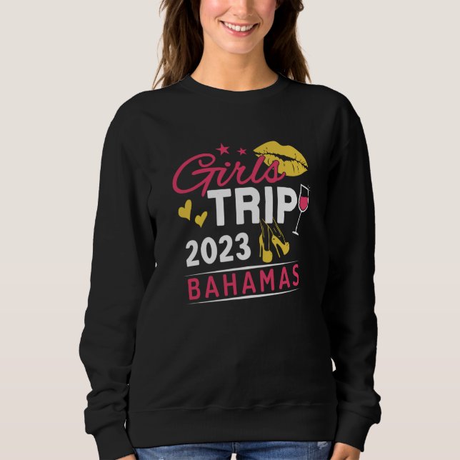 Girls Trip 2023 Bahamas Weekend Travel Group Match Sweatshirt (Front)