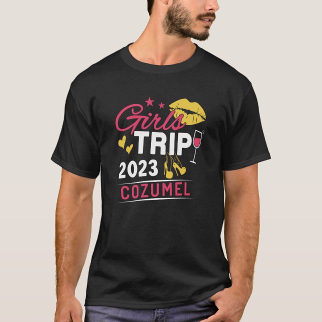 Girls Trip 2023 Cozumel Weekend Travel Group Match T-Shirt (Front)