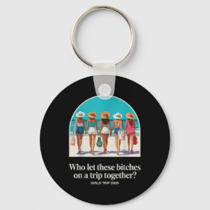 Girls Trip 2025 For Women Girls Trip Favours Key Ring