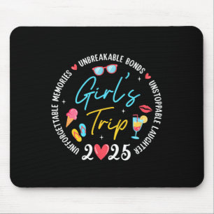 Girl's Trip 2025 Memories Girls Friends Trip Vacat Mouse Pad