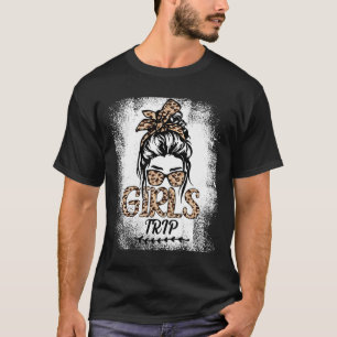 Girls Trip 2025 Messy Bun Leopard Best Friend Matc T-Shirt