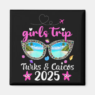 Girls Trip 2025 Summer Sunglass Turks Caicos Beach Magnet