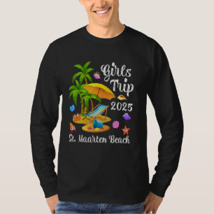 Girls Trip 2025 Summer Vacation St. Maarten Beach T-Shirt