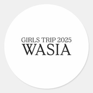 Girls Trip 2025 Wasia Summer Vacation Beach Classic Round Sticker