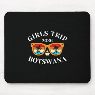 Girls Trip 2026 Botswana Cruise Vacation Travel Mouse Pad