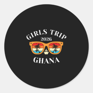 Girls Trip 2026 Ghana Cruise Vacation Travel Classic Round Sticker